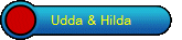 Udda & Hilda